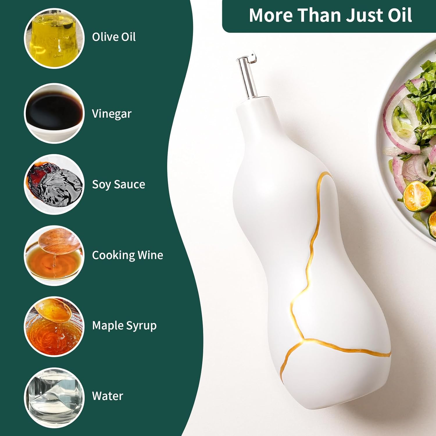 Promotional graphic for the BosilunLife ceramic dispenser cruet in matte white with a Kintsugi-inspired gold vein. A dark green sidebar titled 'More Than Just Oil' features icons highlighting its versatile uses for Olive Oil, Vinegar, Soy Sauce, Cooking Wine, Maple Syrup, and Water. The sculptural bottle with its stainless steel pourer is styled on a white surface next to a fresh salad, showcasing its multi-purpose functionality for everyday dining.